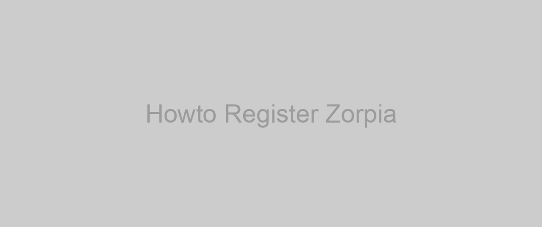 Howto Register Zorpia
